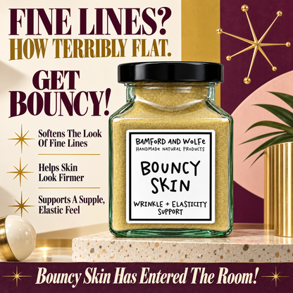 Bouncy Skin